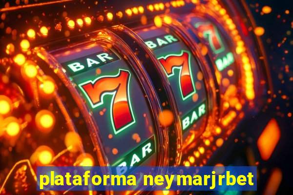 plataforma neymarjrbet